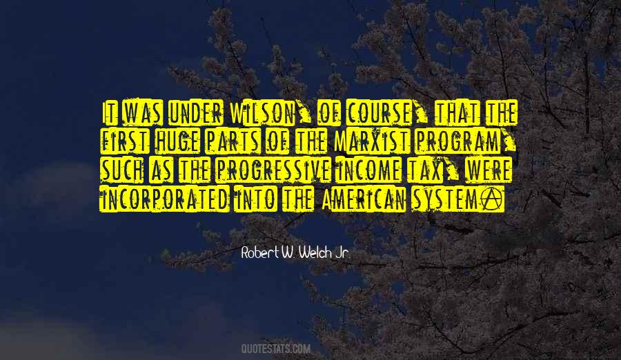 Quotes About Progressive Tax #728646