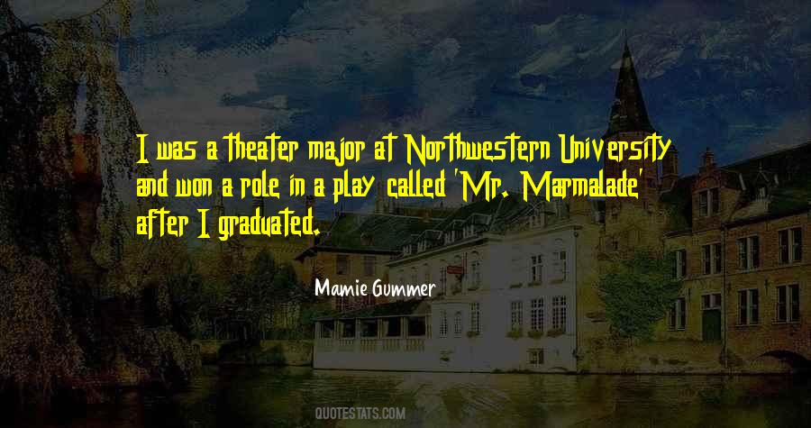 Quotes About Northwestern University #1851501