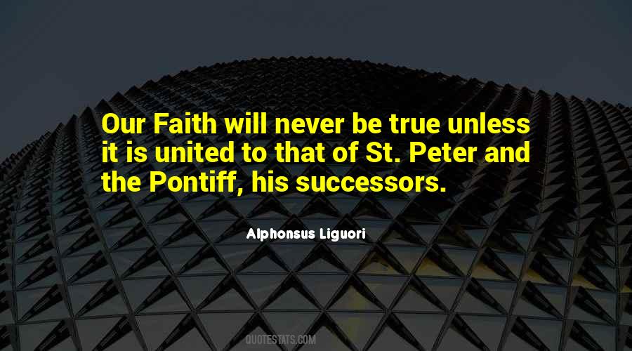 Quotes About Our Faith #1144667