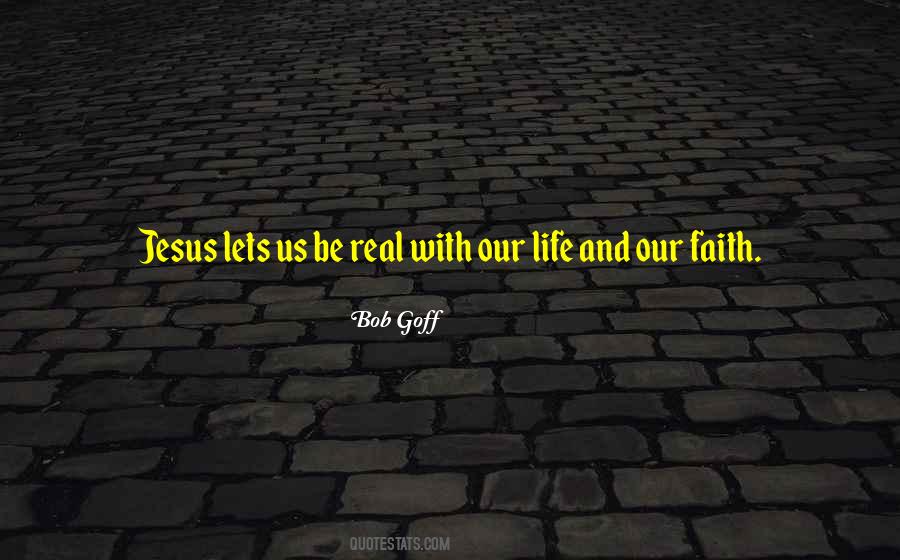 Quotes About Our Faith #1369675