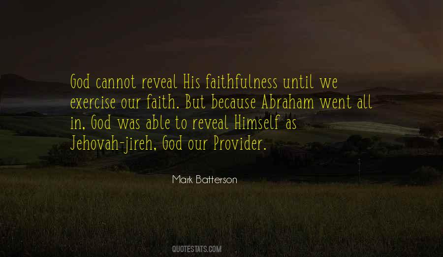 Quotes About Our Faith #1387131