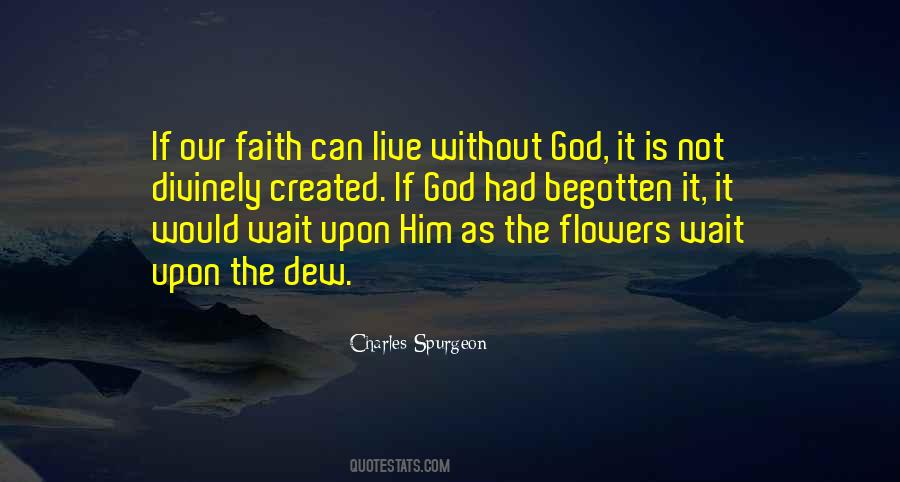 Quotes About Our Faith #970183
