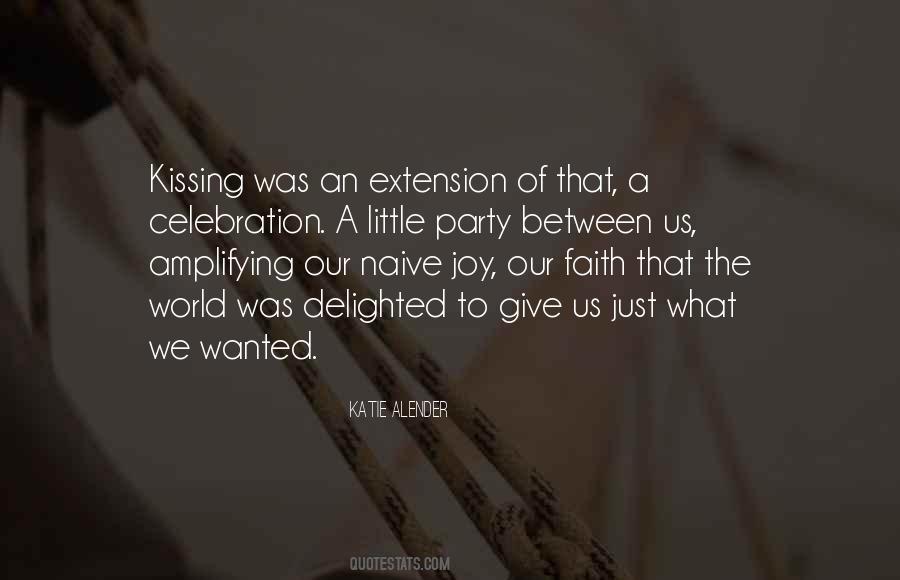 Quotes About Our Faith #984424