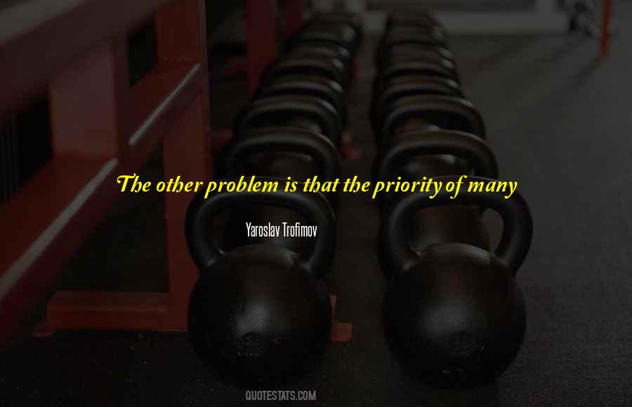 Quotes About Priority #1212089