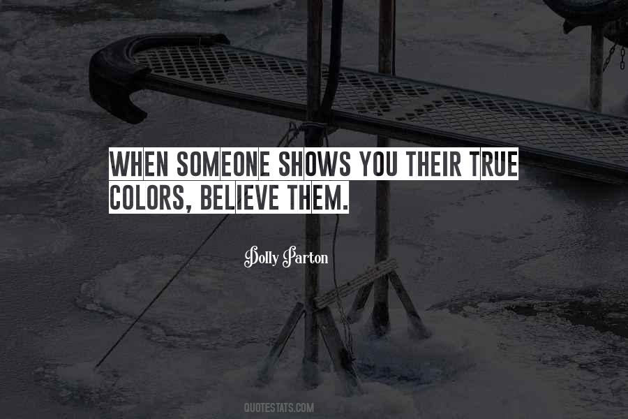 Quotes About Seeing Your True Colors #1430934