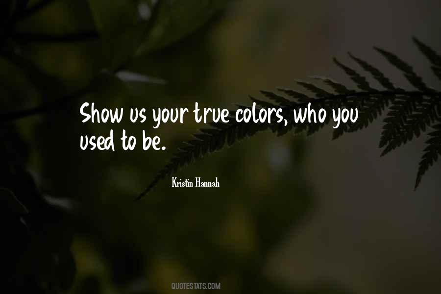 Quotes About Seeing Your True Colors #525354