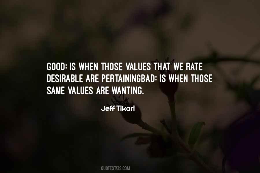 Quotes About Bad Values #675332