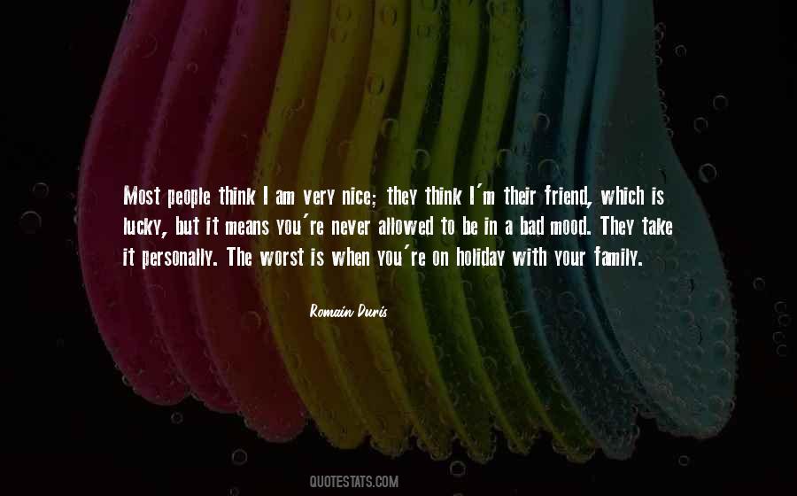 Quotes About Bad Mood #804030