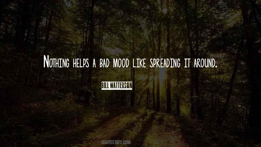 Quotes About Bad Mood #846090