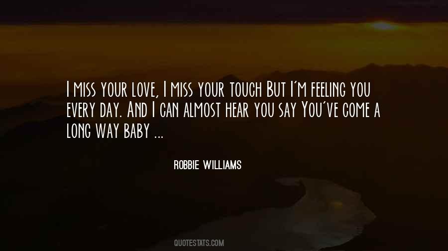 Quotes About I Miss You And I Love You #1547256