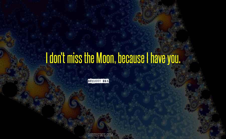 Quotes About I Miss You And I Love You #1572509