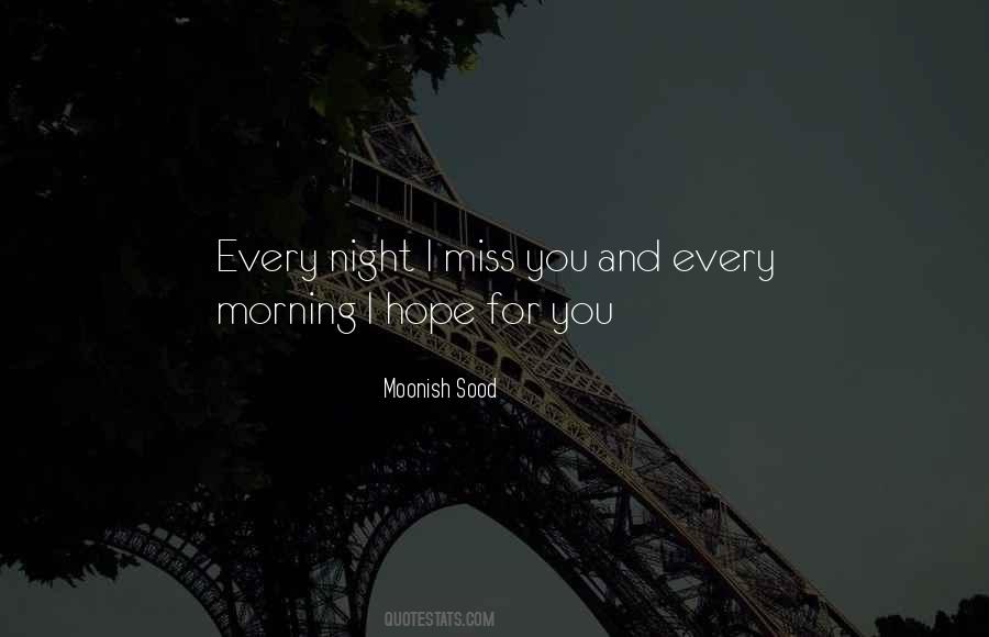 Quotes About I Miss You And I Love You #992912