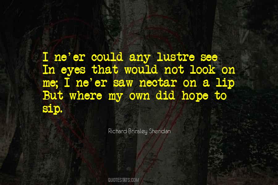 Brinsley Quotes #1259515