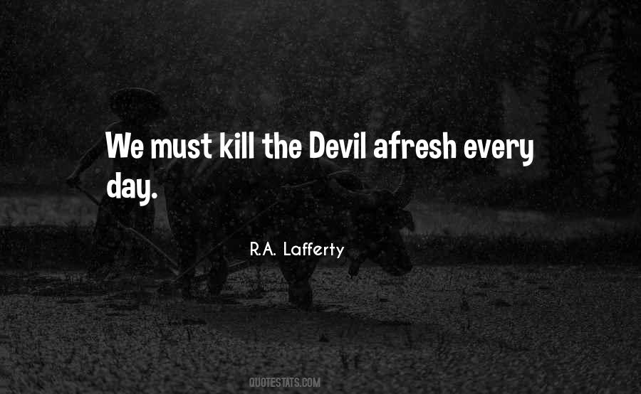 Kill Devil Quotes #1854320