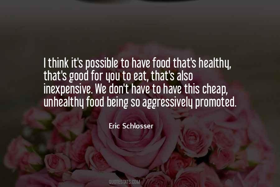 Quotes About Healthy And Unhealthy Food #673997