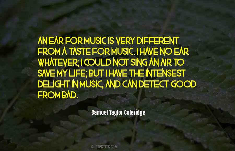 Quotes About Good Taste In Music #1875967