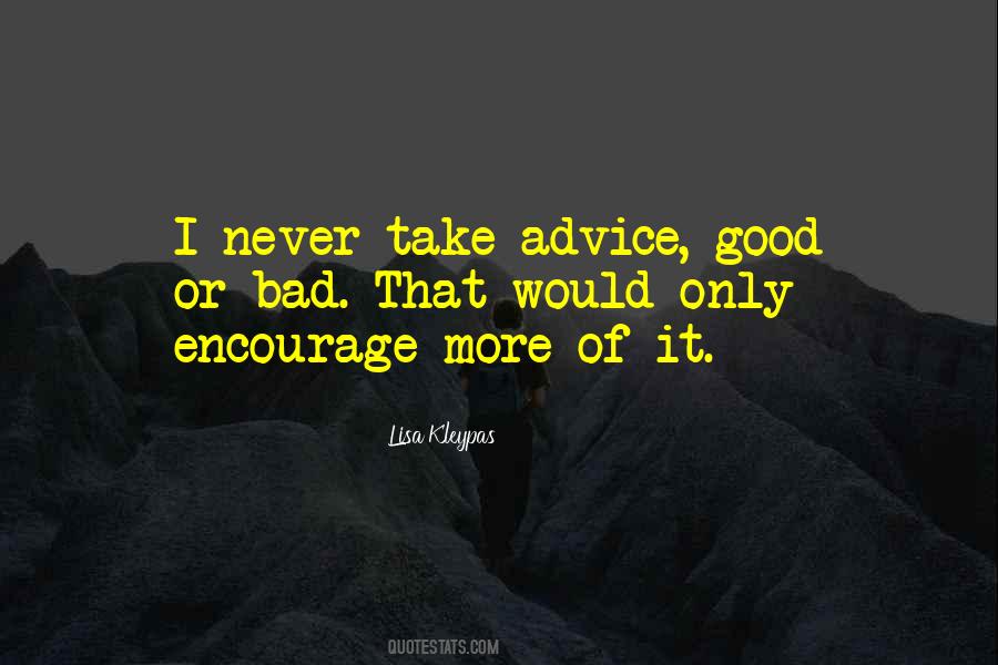 Quotes About Advice #1715336