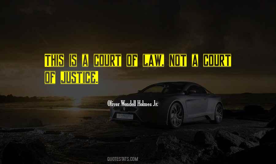 Court Justice Quotes #160327