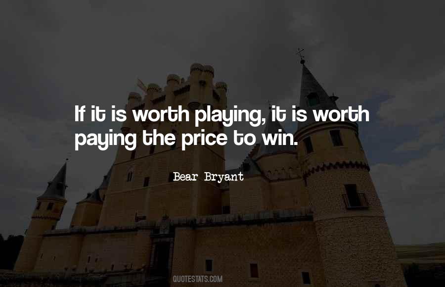 Quotes About Paying The Price #1617055