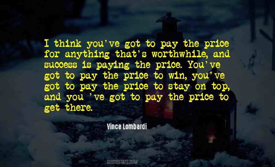 Quotes About Paying The Price #270076