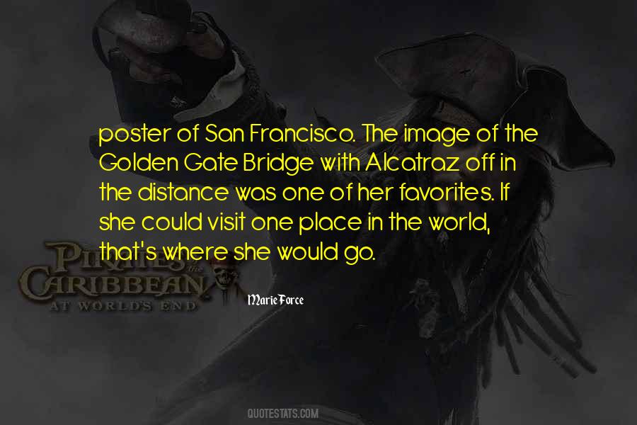 Quotes About Golden Gate Bridge #1578030
