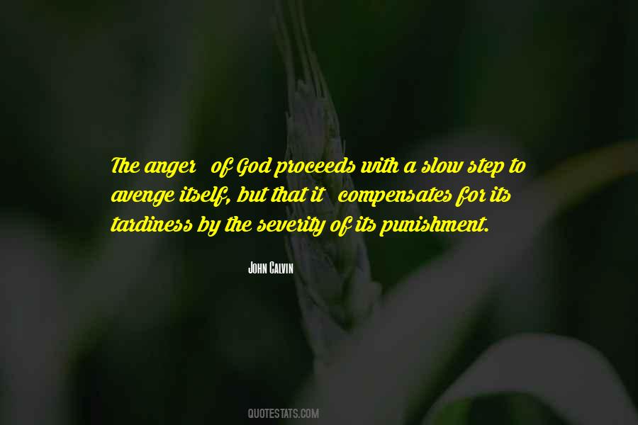 Quotes About Slow To Anger #1096977