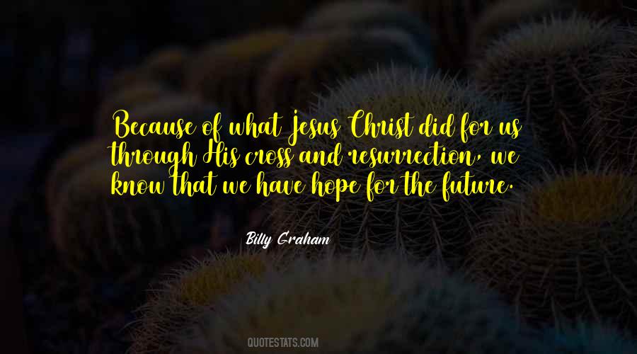 Hope Through Jesus Christ Quotes #1581738