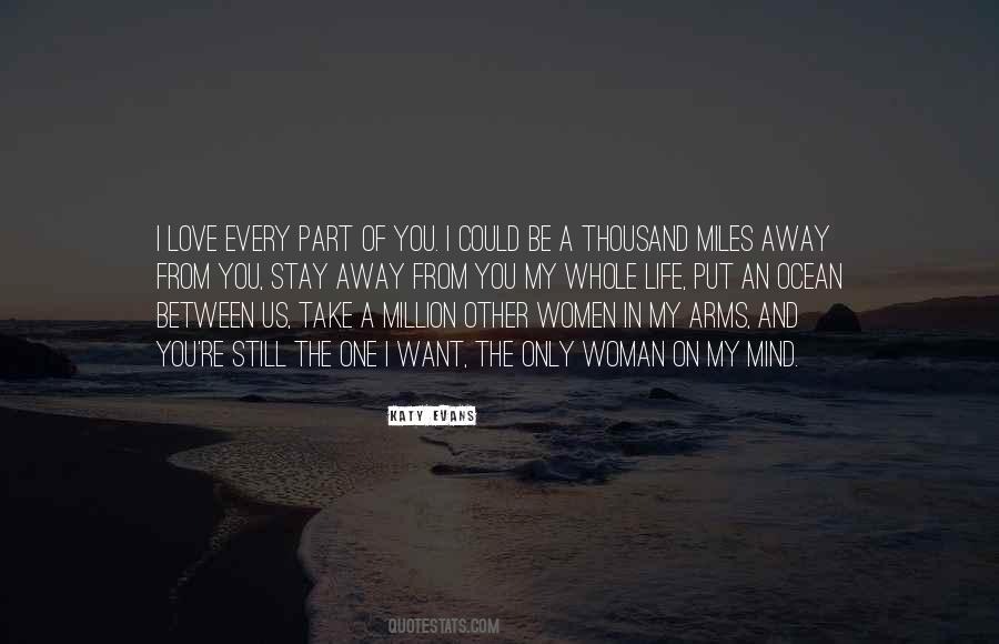 Quotes About Stay Away From My Man #1303233