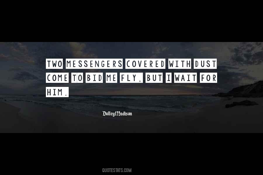 Quotes About Messengers #802866