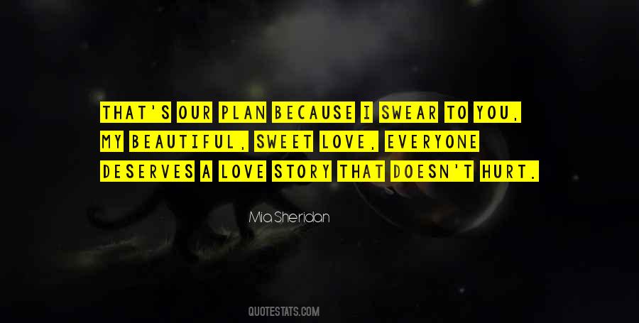 Quotes About Our Love Story #130492