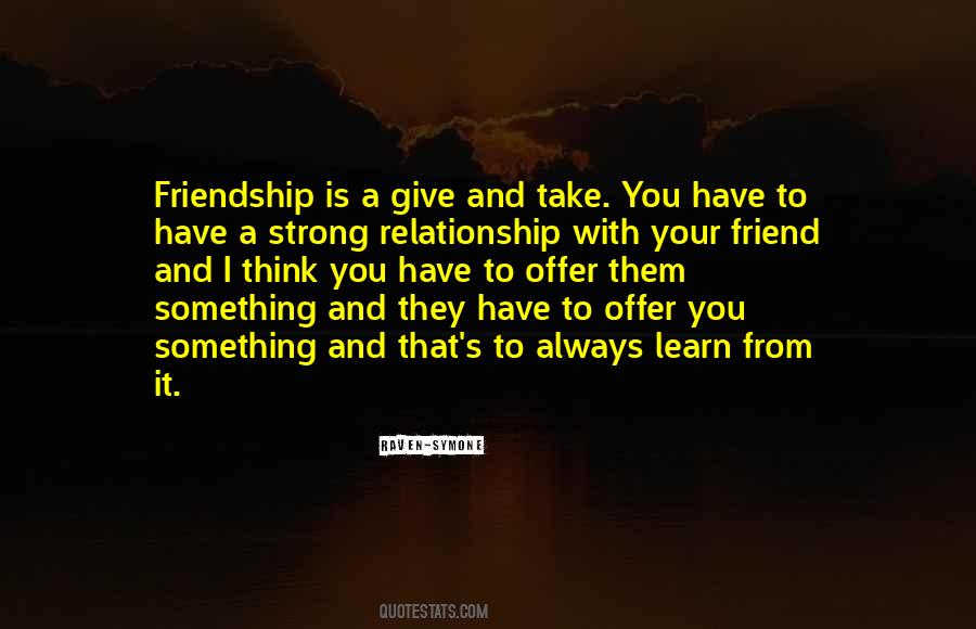 Quotes About Give And Take Relationship #1031181