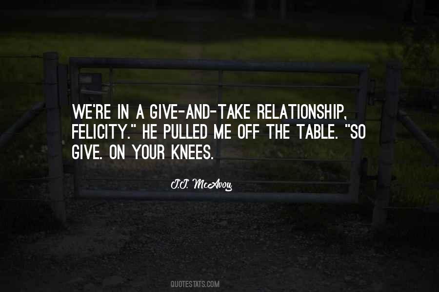 Quotes About Give And Take Relationship #1411216