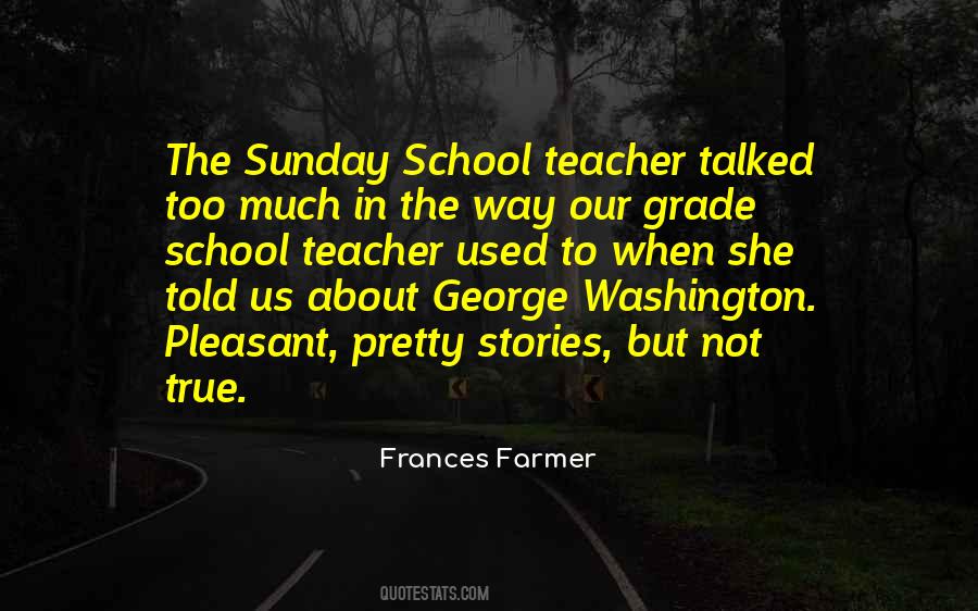 Quotes About Sunday School Teacher #347434