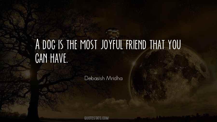 Joyful Friend Quotes #336045