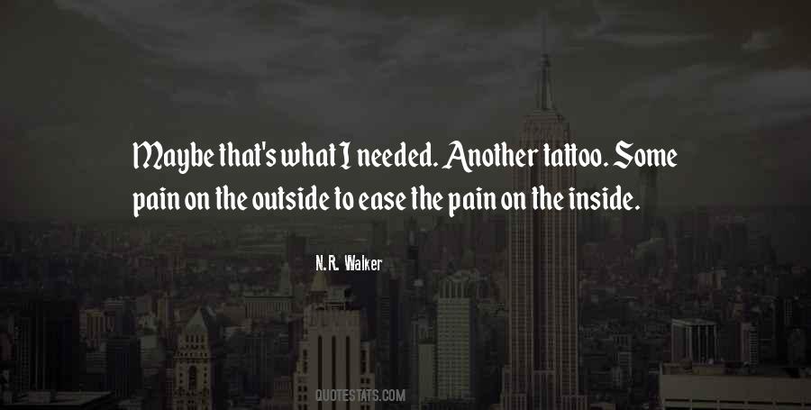 Quotes About Tattoo Pain #653620