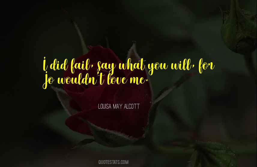 Quotes About Failing Love #1512817