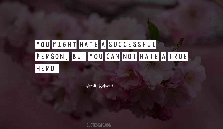 Quotes About Person You Hate #846451