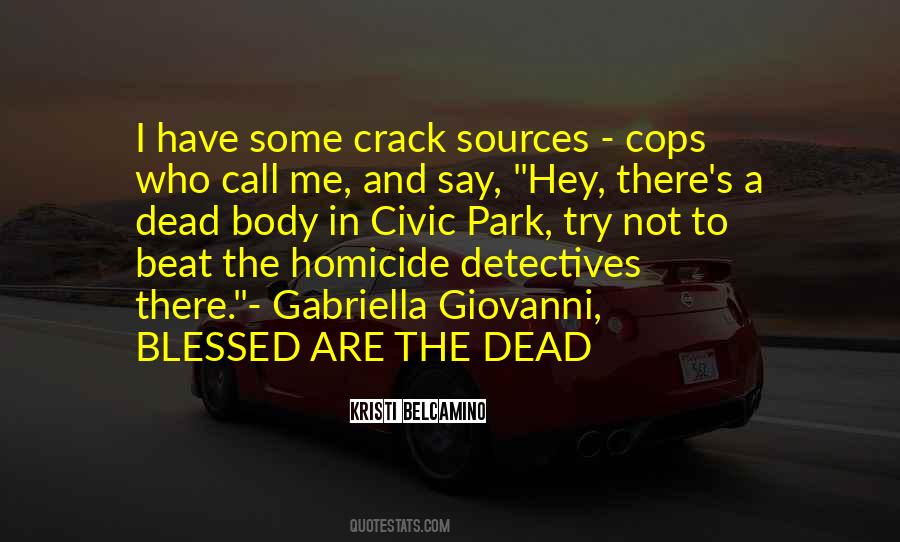 Quotes About Homicide Detectives #931181