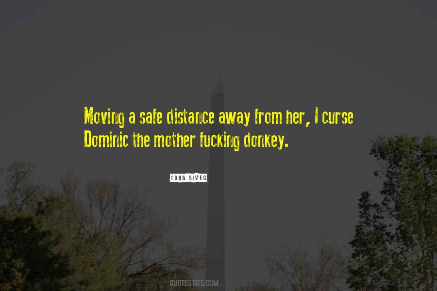 Quotes About Distance #1765986
