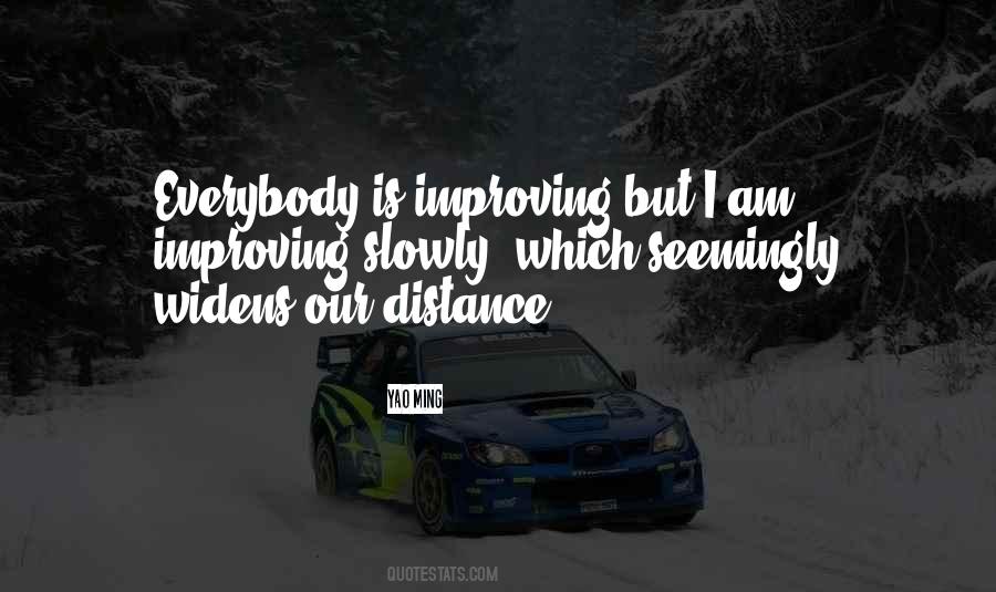 Quotes About Distance #1783621