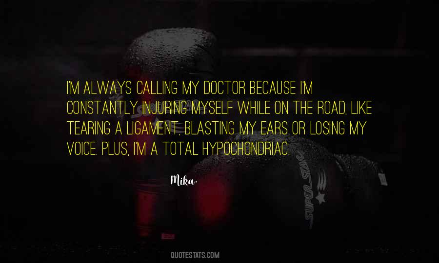 Quotes About Injuring Yourself #1457824