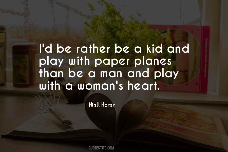 Woman S Heart Quotes #348938