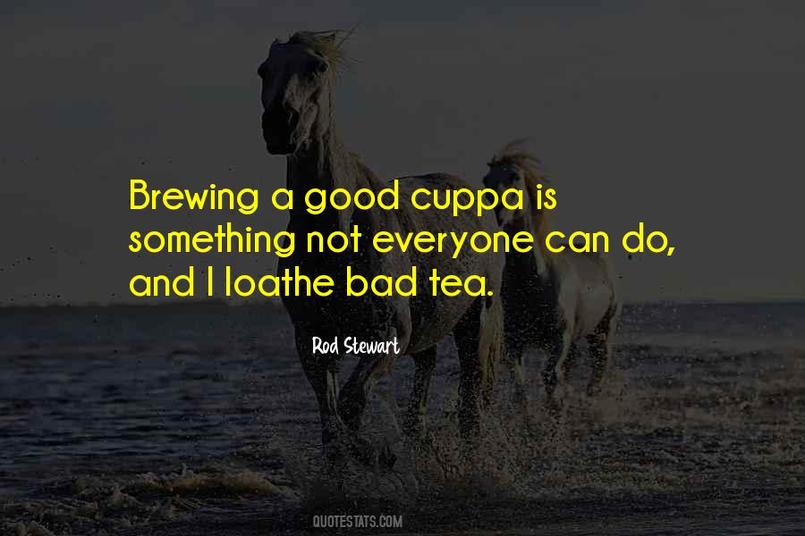 Quotes About Brewing #1343947