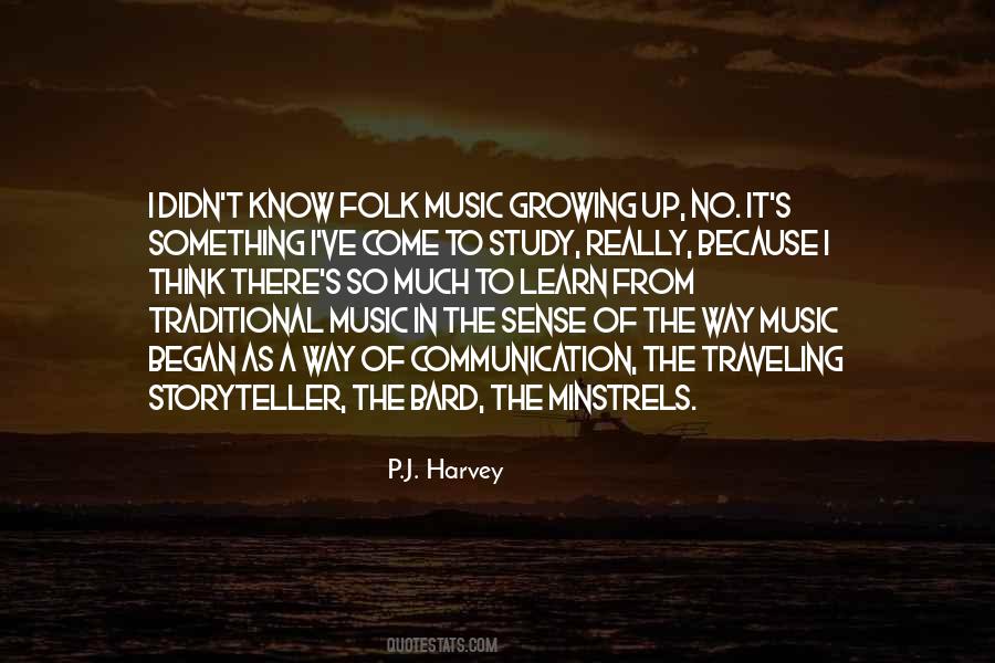 Quotes About Traditional Music #1007723