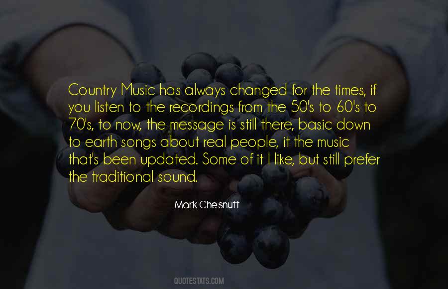 Quotes About Traditional Music #1010662