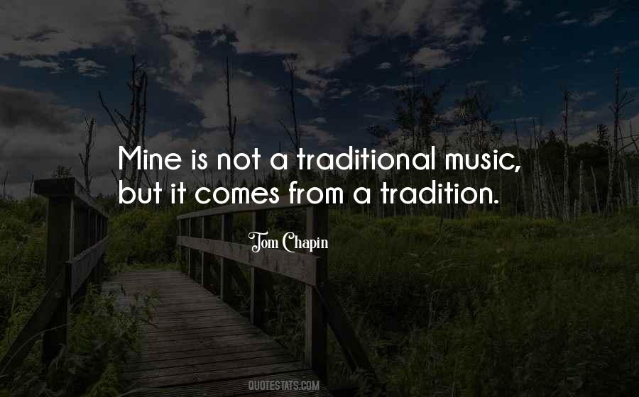 Quotes About Traditional Music #1074175