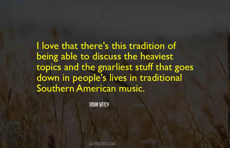 Quotes About Traditional Music #134210
