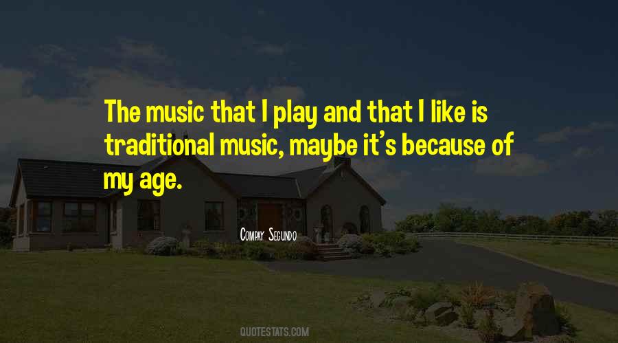 Quotes About Traditional Music #691008