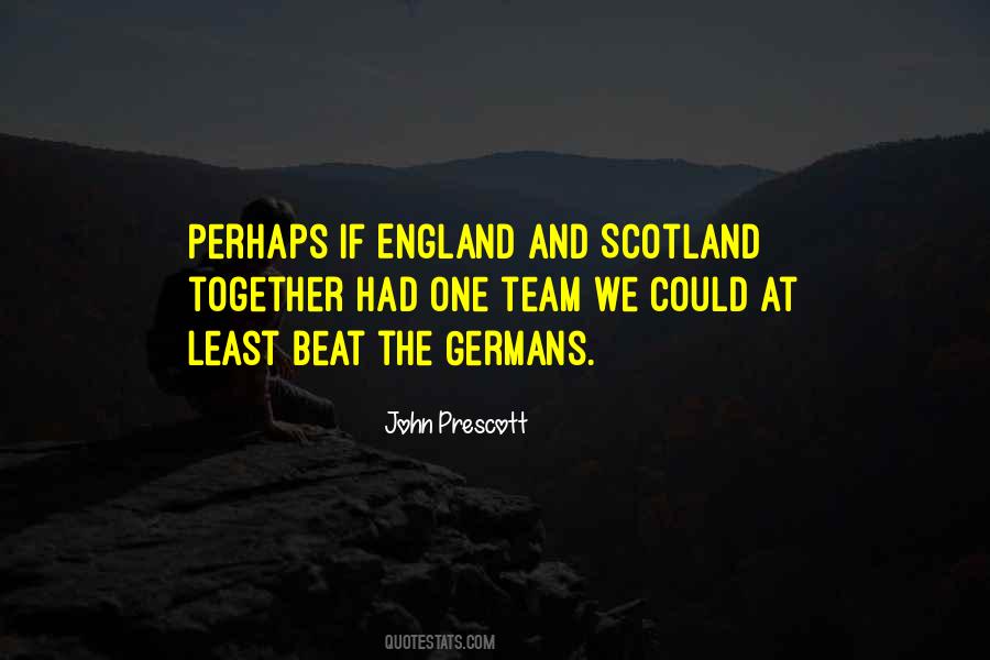 Quotes About England And Scotland #1634186