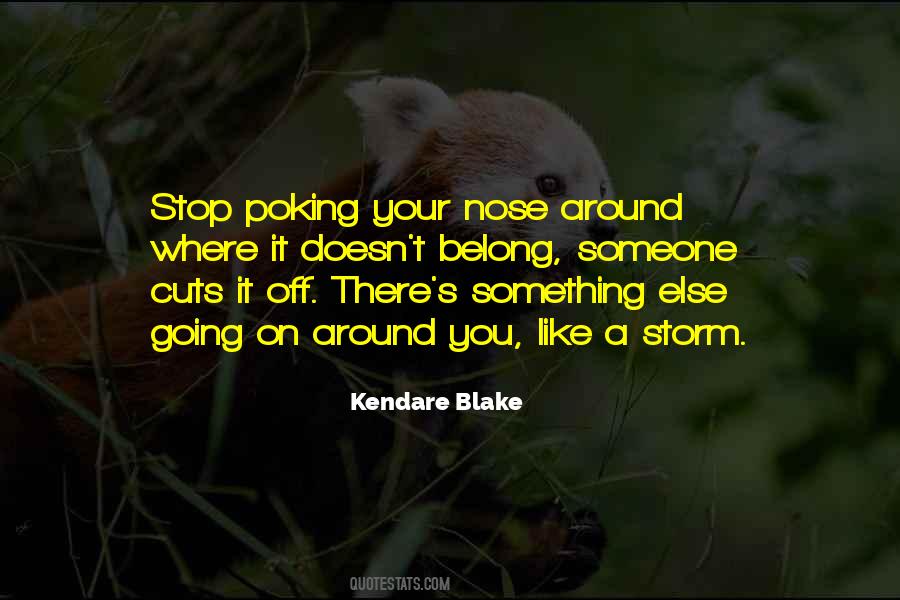 Nose Poking Quotes #214662